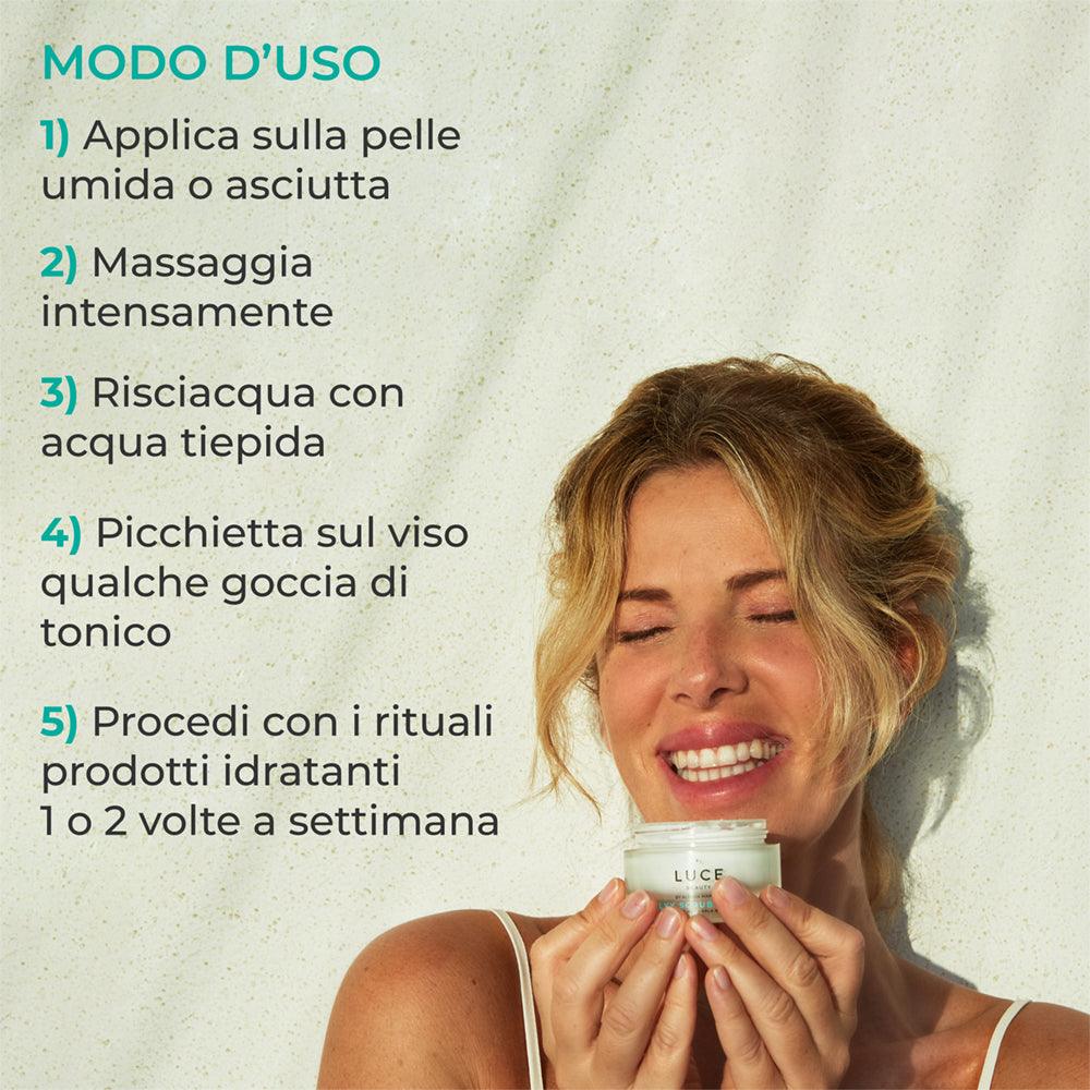 Scrub viso delicato -  Silky Scrub Cream - modo d'uso - Luce Beauty By Alessia Marcuzzi 